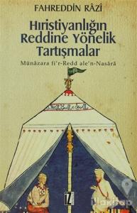 Hıristiyanlığın Reddine Yönelik Tartışmalar