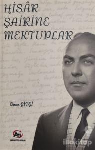 Hisar Şairine Mektuplar
