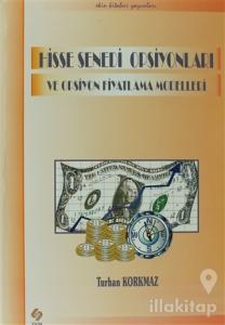 Hisse Senedi Opsiyonları ve Opsiyon Fiyatlama Modelleri