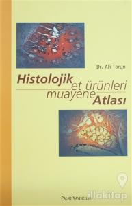 Histolojik Et Ürünleri Muayane Atlası