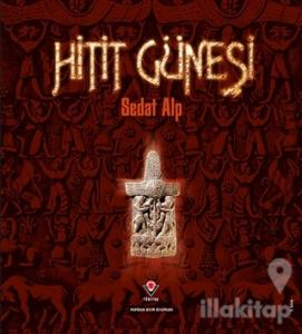 Hitit Güneşi (Ciltli)