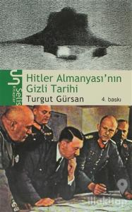 Hitler Almanyası'nın Gizli Tarihi