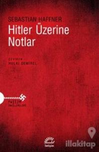 Hitler Üzerine Notlar