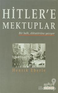 Hitler'e Mektuplar