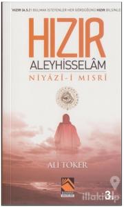 Hızır Aleyhisselam Niyazi-i Mısri