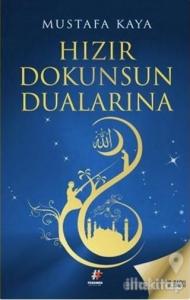 Hızır Dokunsun Dualarına