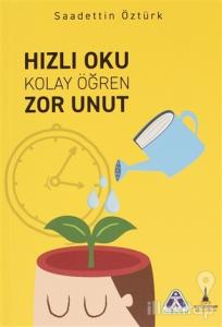 Hızlı Oku Kolay Öğren Zor Unut