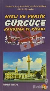 Hızlı ve Pratik Gürcüce Konuşma Klavuzu