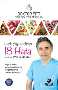 Hızlı Yaşlandıran 18 Hata