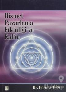 Hizmet Pazarlama Etkinliği ve Kalite