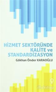 Hizmet Sektöründe Kalite ve Standardizasyon
