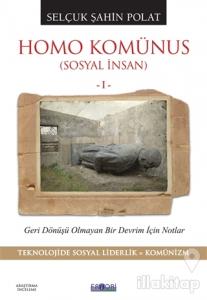 Homo Komünus (Sosyal İnsan 1)