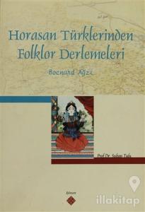 Horasan Türklerinden Folklor Derlemeleri
