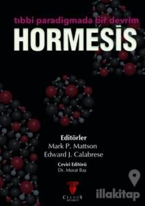 Hormesis - Tıbbi Paradigmada Bir Devrim