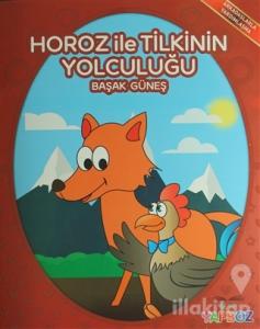 Horoz ile Tilkinin Yolculuğu