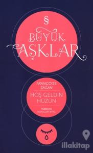 Hoşgeldin Hüzün : Büyük Aşklar Dizisi