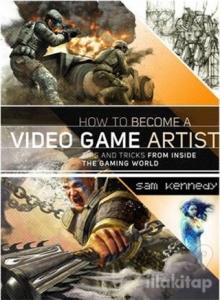 How To Become A Video Game Artist