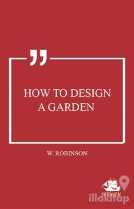 How to Design a Garden