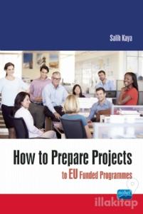 How To Prepare Projects To Eu Funded Programmes