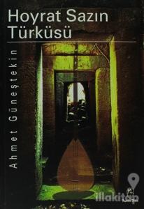 Hoyrat Sazın Türküsü