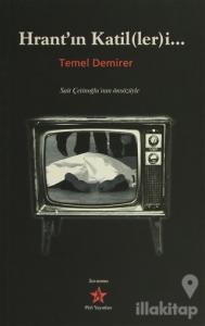 Hrant'ın Katil(ler)i...