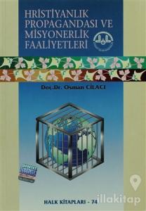 Hristiyanlık Propagandası ve Misyonerlik Faaliyetleri