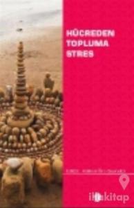 Hücreden Topluma Stres