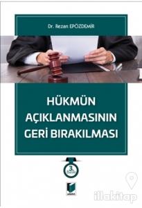 Hükmün Açıklanmasının Geri Bırakılması (Ciltli)