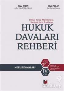 Hukuk Davaları Rehberi - Nüfus Davaları 4. Cilt (Ciltli)