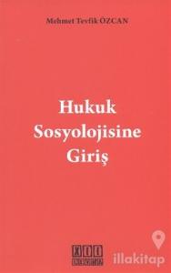 Hukuk Sosyolojisine Giriş