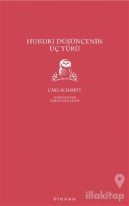 Hukuki Düşüncenin Üç Türü