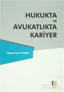 Hukukta ve Avukatlıkta Kariyer