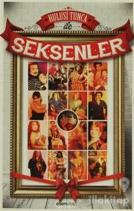 Hulusi Tunca İle Seksenler