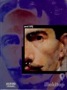 Hüseyin Avni Lifij (1886-1927)