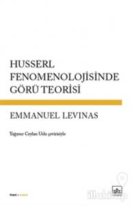 Husserl Fenomenolojisinde Görü Teorisi