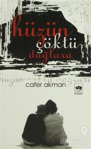 Hüzün Çöktü Dağlara
