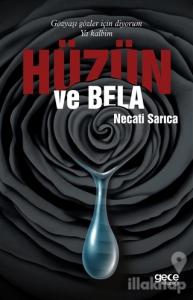Hüzün ve Bela