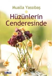 Hüzünlerin Cenderesinde