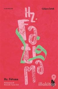 Hz. Fatıma Muhammedi Denizde Açan Gül