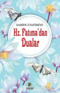 Hz. Fatıma'dan Dualar - Sahife-i Fatimiye