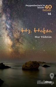 Hz. Hafsa - Peygamberimiz'in İzinde 40 Sahabi/14