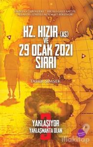 Hz. Hızır (As) ve 29 Ocak 2021 Sırrı