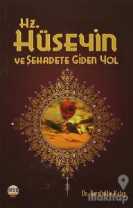 Hz.Hüseyin ve Şehadete Giden Yol