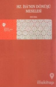 Hz. İsa'nın Dönüşü Meselesi