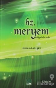 Hz. Meryem (Radiyallahu Anha)