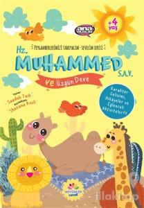 Hz. Muhammed (s.a.v) ve Üzgün Deve - Peygamberlerimizi Tanıyalım Sevelim Serisi 8