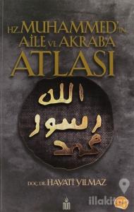 Hz. Muhammed'in Aile ve Akraba Atlası