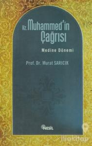 Hz. Muhammed'in Çağrısı Mekke Dönemi (Mavi Kapak)
