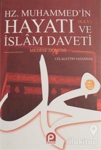 Hz. Muhammed'in Hayatı ve İslam Daveti Cilt: 2