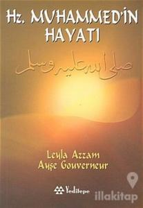 Hz. Muhammed'in Hayatı